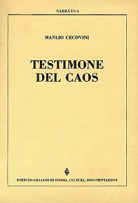 TESTIMONE DEL CAOS
